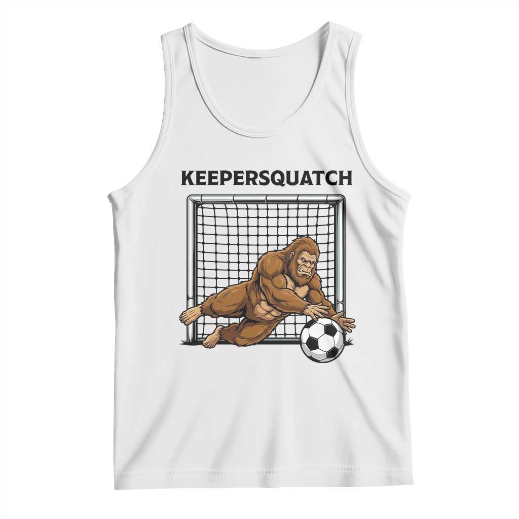 Funny Bigfoot Soccer Goalkeeper Tank Top Keepersquatch TS12 White Print Your Wear