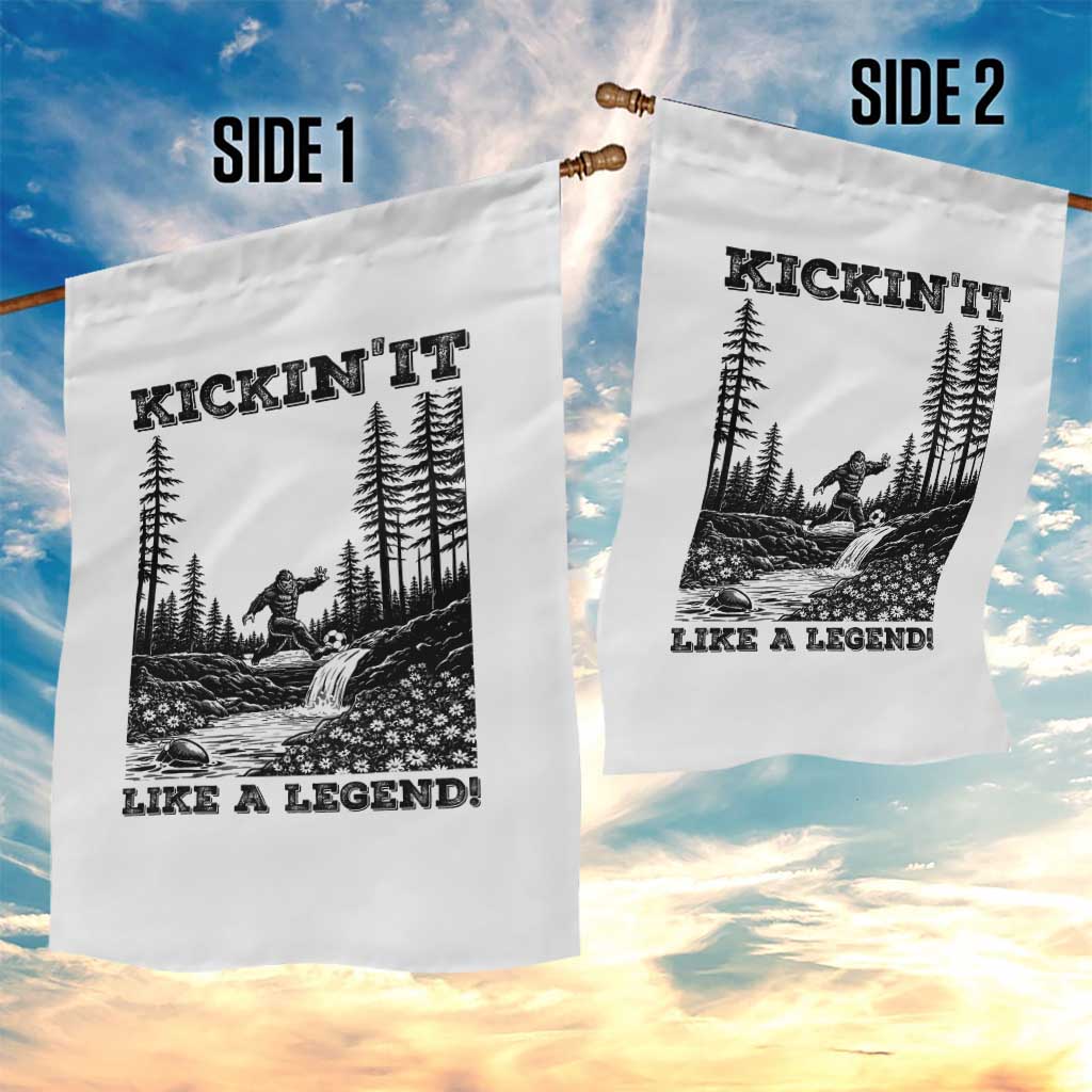 Kickin It Like A Legend Garden Flag Funny Bigfoot Soccer Player TS12 Print Your Wear