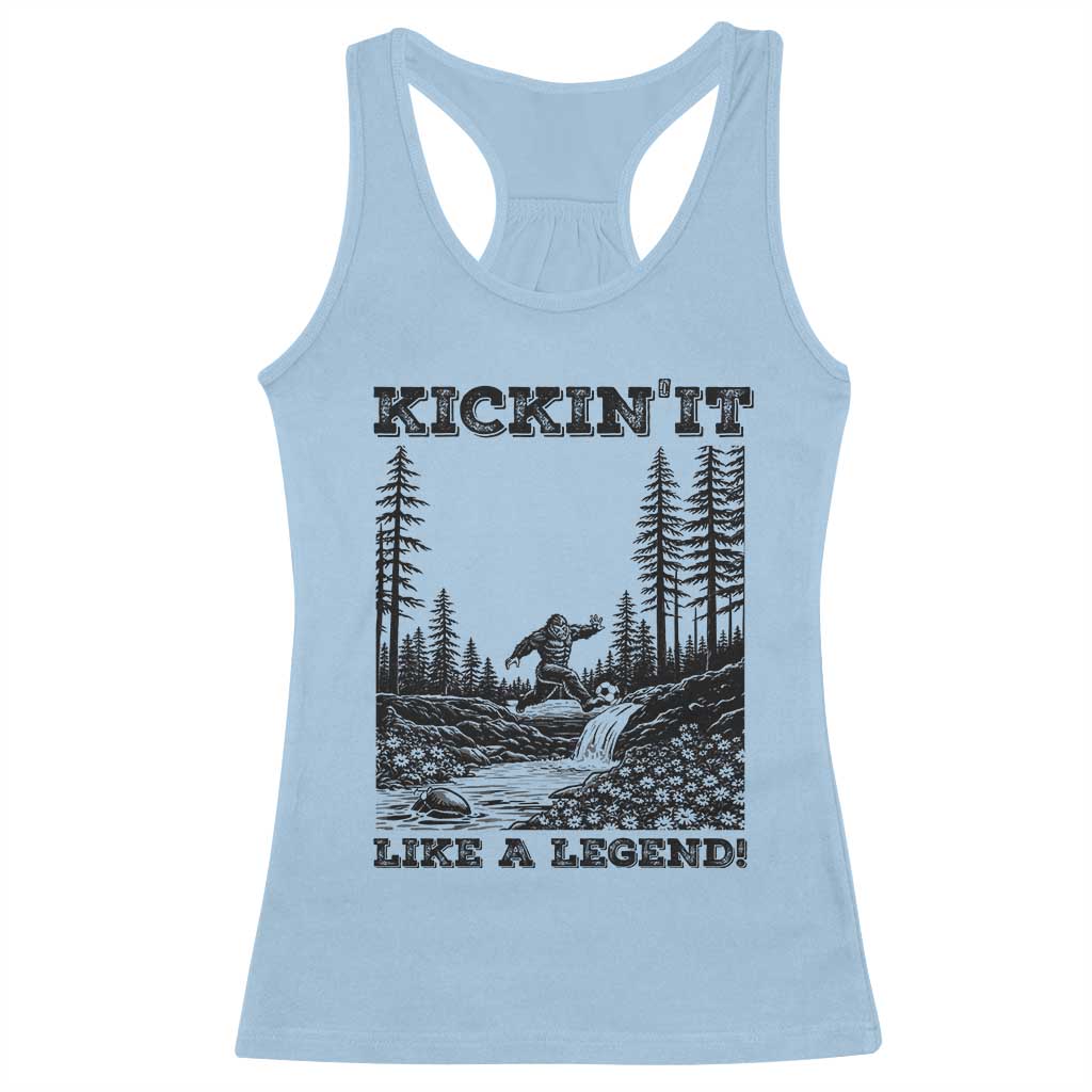 Kickin It Like A Legend Racerback Tank Top Funny Bigfoot Soccer Player TS12 Light Blue Print Your Wear