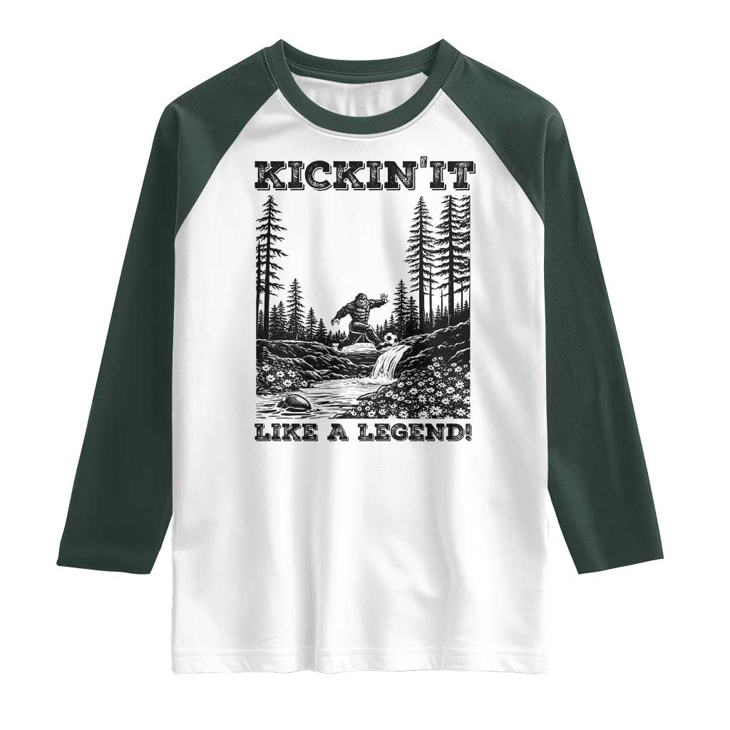 Kickin It Like A Legend Raglan Shirt Funny Bigfoot Soccer Player TS12 White Dark Forest Green Print Your Wear