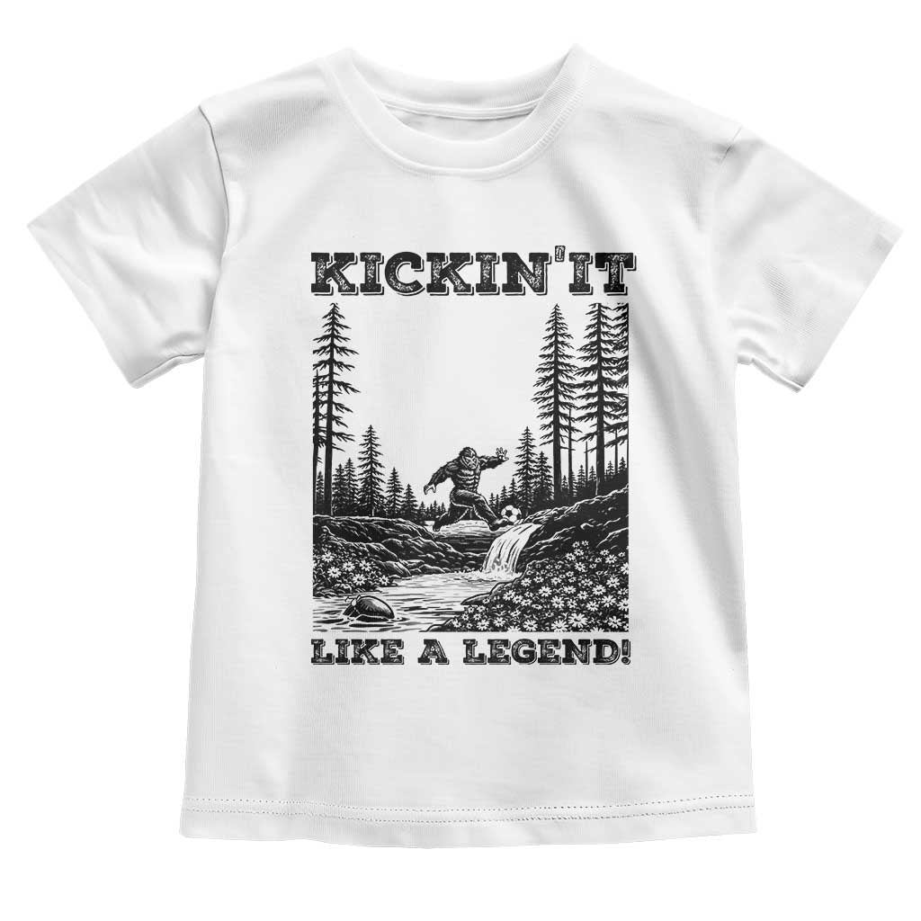 Kickin It Like A Legend Toddler T Shirt Funny Bigfoot Soccer Player TS12 White Print Your Wear
