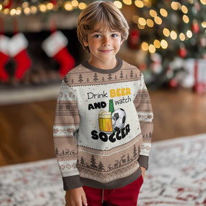Drink Beer And Watch Soccer Ugly Christmas Sweater Funny Drinking Lover TS12 Mocha Mousse Print Your Wear