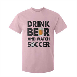 Drink Beer And Watch Soccer T Shirt For Kid Funny Beer Lover TS12 Light Pink Print Your Wear