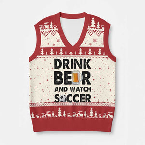 Drink Beer And Watch Soccer V-Neck Knit Sweater Vest Funny Beer Lover TS12 Beige Red Print Your Wear