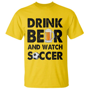 Drink Beer And Watch Soccer T Shirt Funny Beer Lover TS12 Daisy Print Your Wear