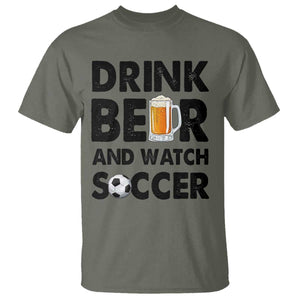 Drink Beer And Watch Soccer T Shirt Funny Beer Lover TS12 Military Green Print Your Wear