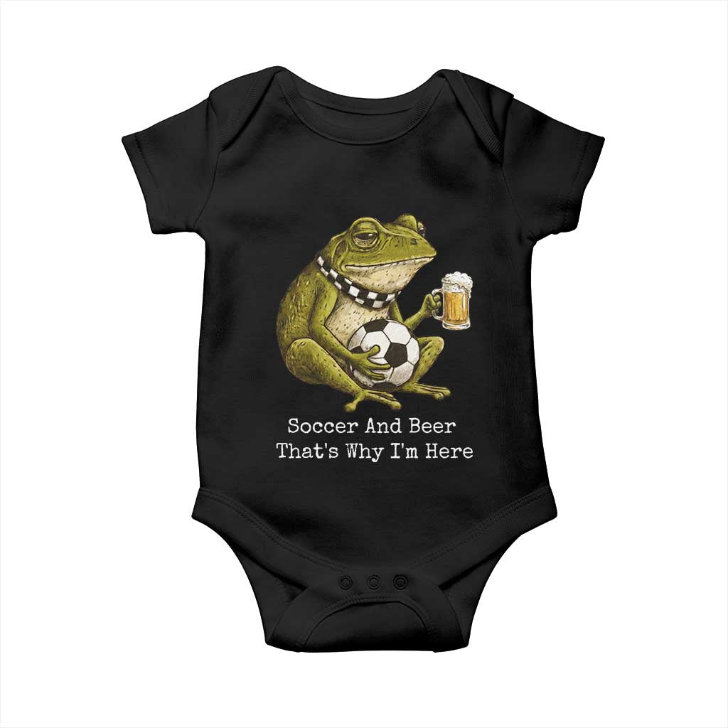 Funny Frog Lover Baby Onesie Soccer And Beer That Is Why I Am Here TS12 Black Print Your Wear