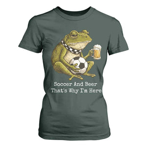 Funny Frog Lover T Shirt For Women Soccer And Beer That Is Why I Am Here TS12 Dark Forest Green Print Your Wear