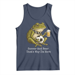 Funny Frog Lover Tank Top Soccer And Beer That Is Why I Am Here TS12 Navy Print Your Wear