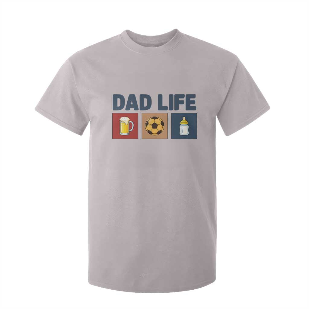 Dad Life Soccer Beer Baby Bottle T Shirt For Kid Fathers Day Gift TS12 Ice Gray Print Your Wear
