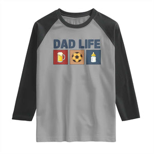 Dad Life Soccer Beer Baby Bottle Raglan Shirt Fathers Day Gift TS12 Sport Gray Black Print Your Wear