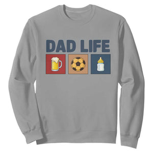 Dad Life Soccer Beer Baby Bottle Sweatshirt Fathers Day Gift TS12 Sport Gray Print Your Wear