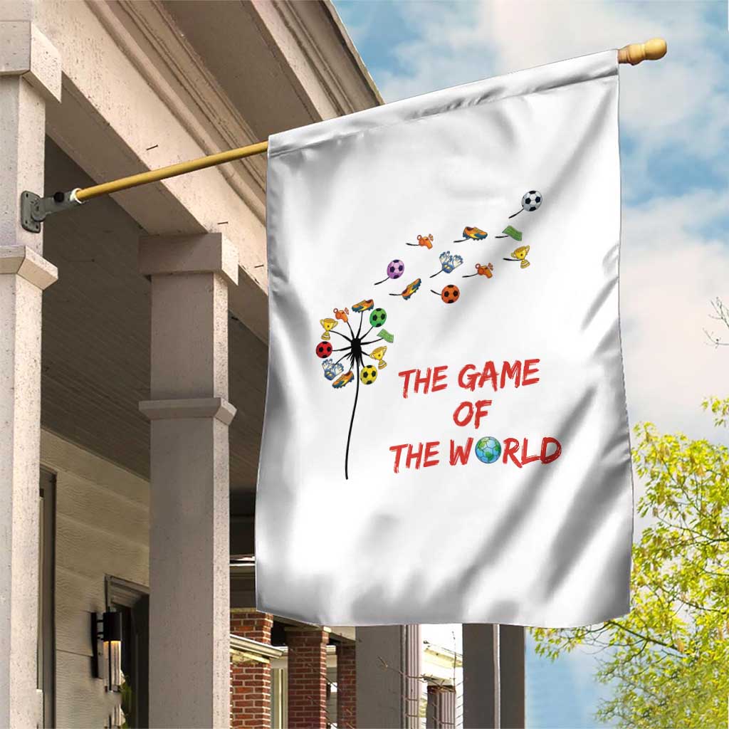 Soccer Dandelion Flower Garden Flag The Game Of The World TS12 Print Your Wear