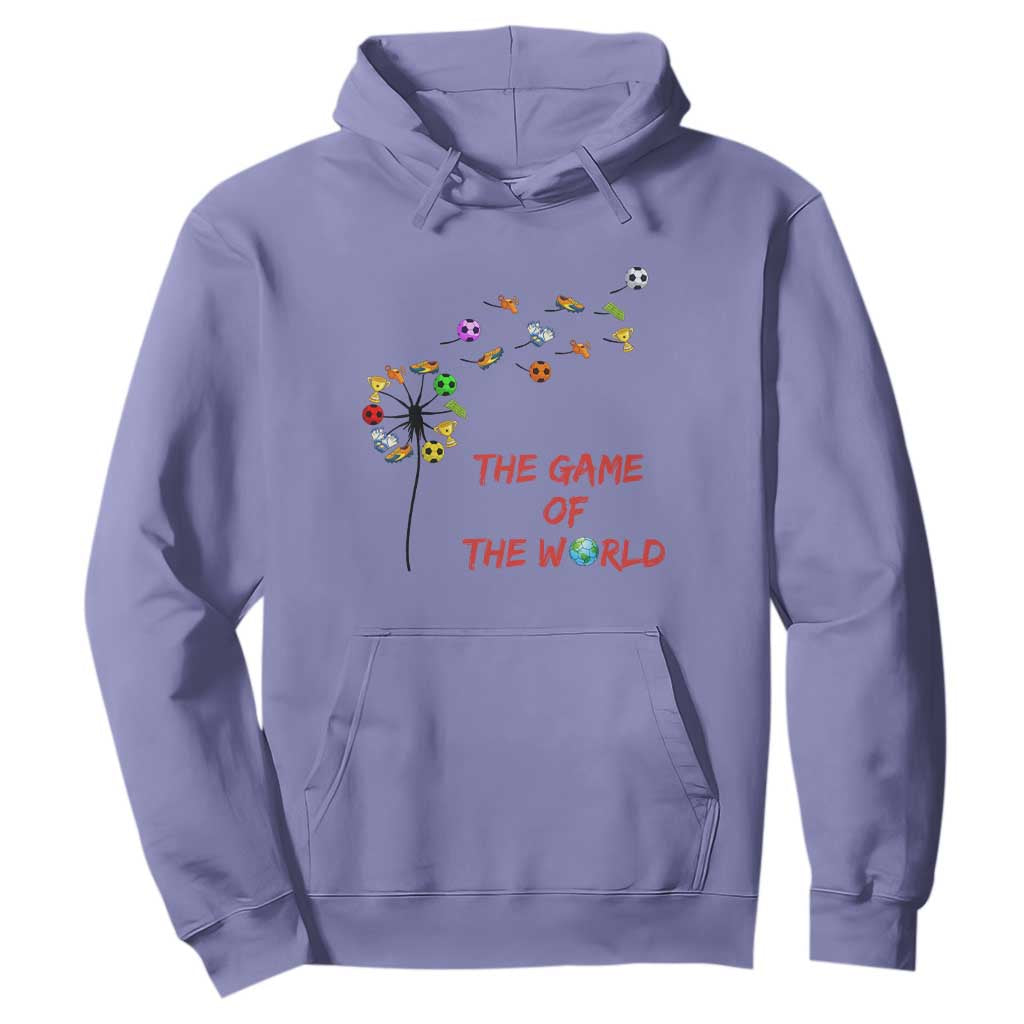 Soccer Dandelion Flower Hoodie The Game Of The World TS12 Violet Print Your Wear