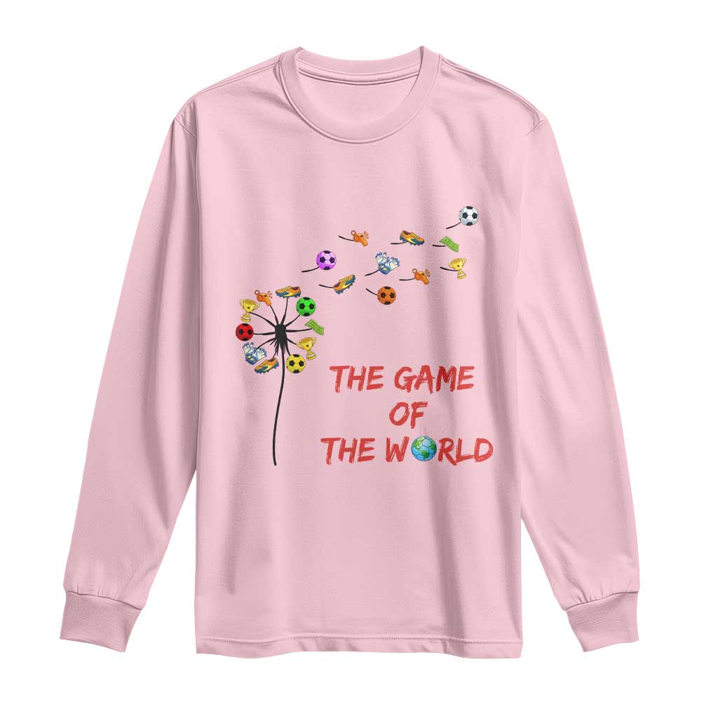 Soccer Dandelion Flower Long Sleeve Shirt The Game Of The World TS12 Light Pink Print Your Wear