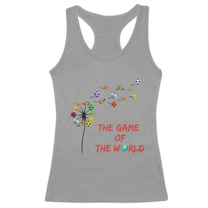 Soccer Dandelion Flower Racerback Tank Top The Game Of The World TS12 Sport Gray Print Your Wear