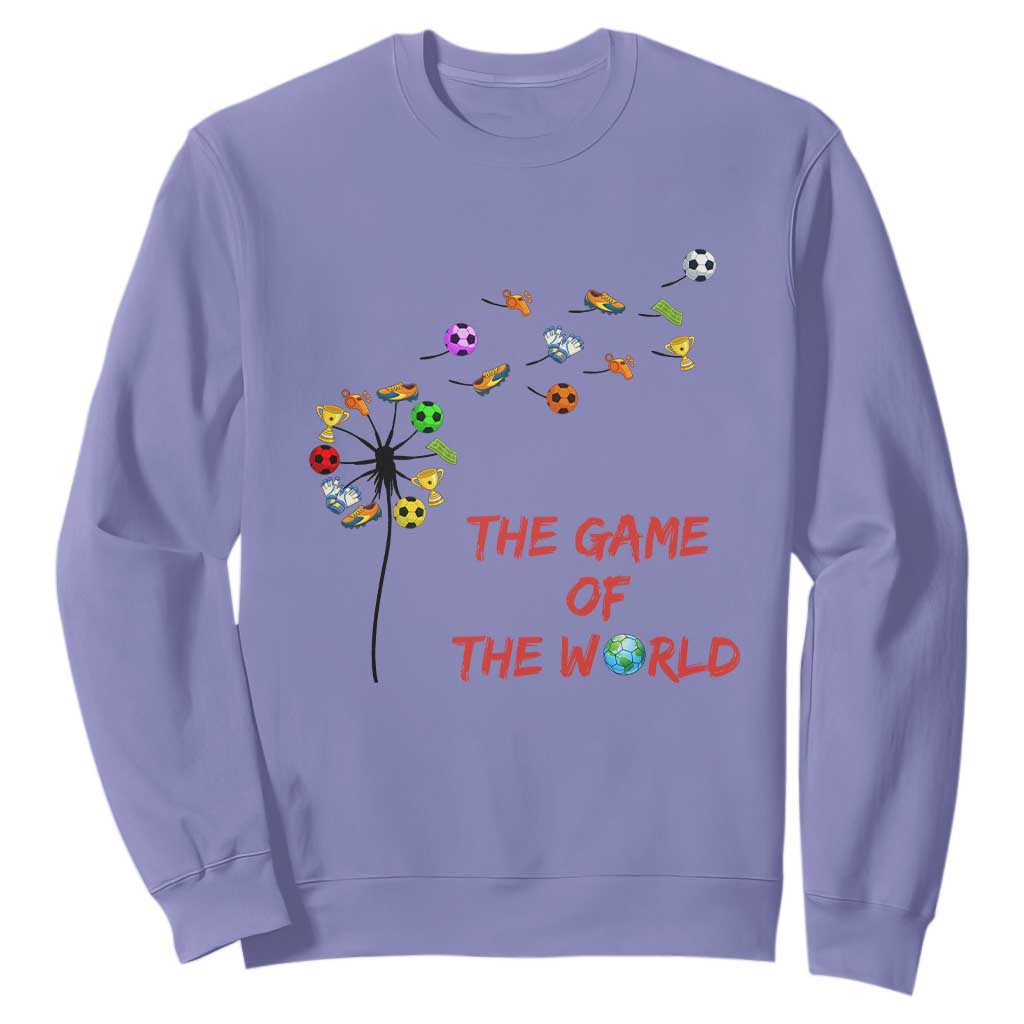 Soccer Dandelion Flower Sweatshirt The Game Of The World TS12 Violet Print Your Wear
