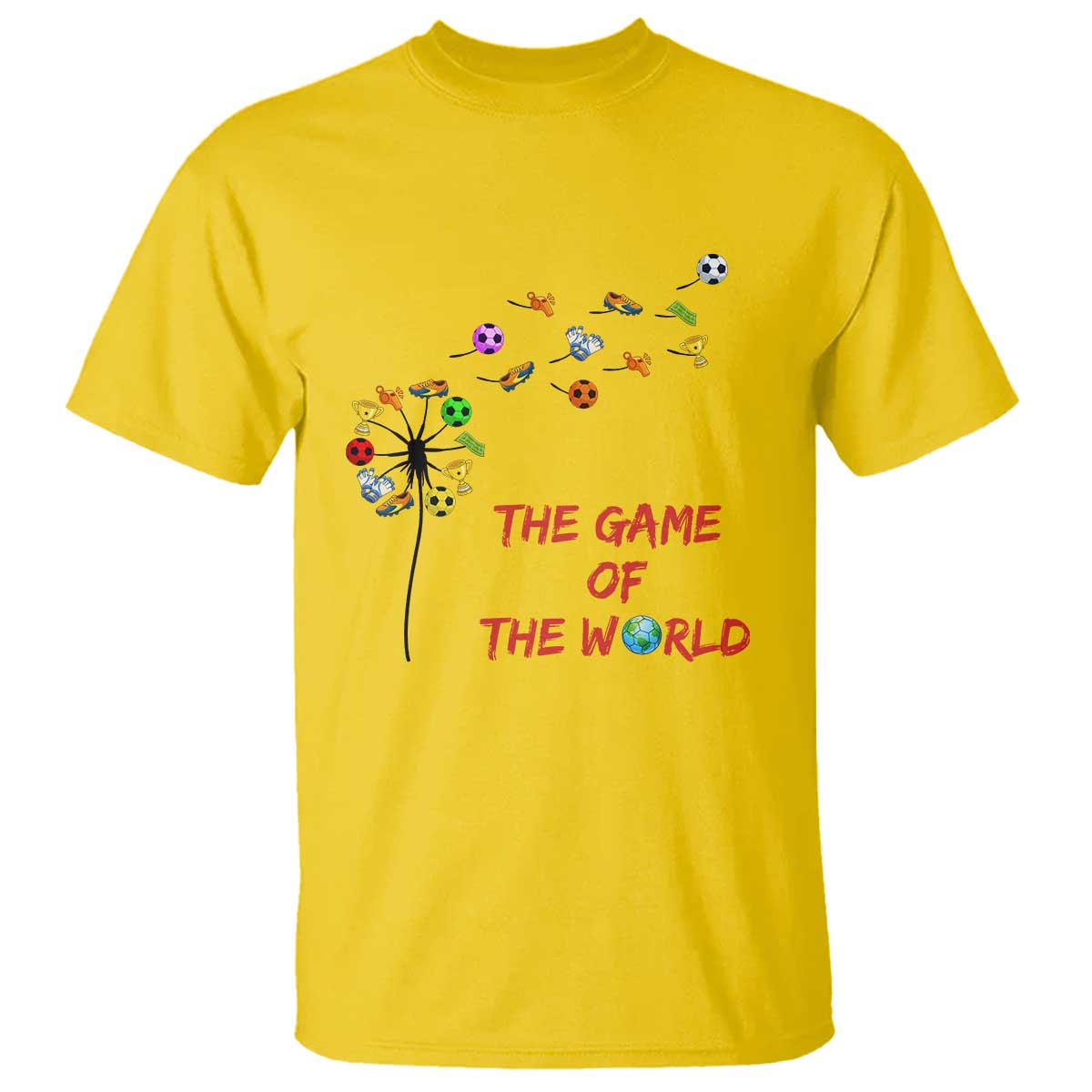 Soccer Dandelion Flower T Shirt The Game Of The World TS12 Daisy Print Your Wear
