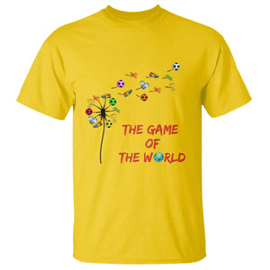Soccer Dandelion Flower T Shirt The Game Of The World TS12 Daisy Print Your Wear