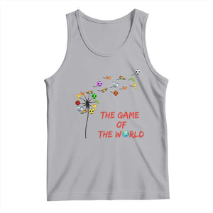 Soccer Dandelion Flower Tank Top The Game Of The World TS12 Athletic Heather Print Your Wear