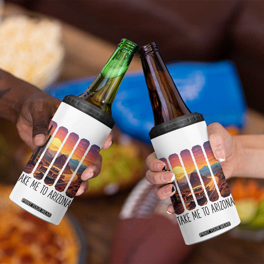 Arizona Desert Cactus Western Adventure 4 in 1 Can Cooler Tumbler Take Me To AZ TS12 Print Your Wear