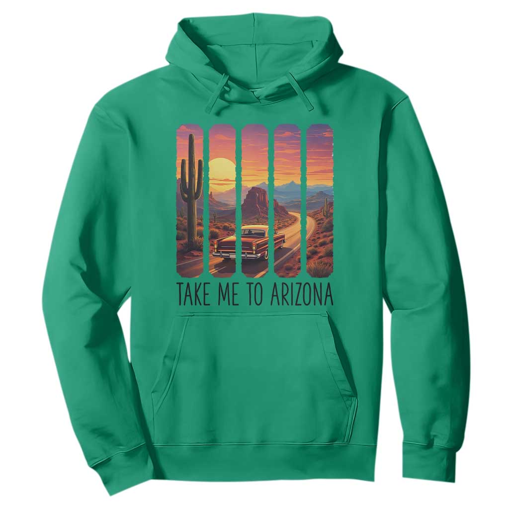 Arizona Desert Cactus Western Adventure Hoodie Take Me To AZ TS12 Irish Green Print Your Wear