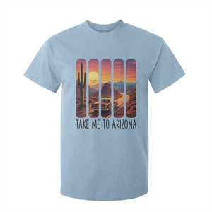 Arizona Desert Cactus Western Adventure T Shirt For Kid Take Me To AZ TS12 Light Blue Print Your Wear