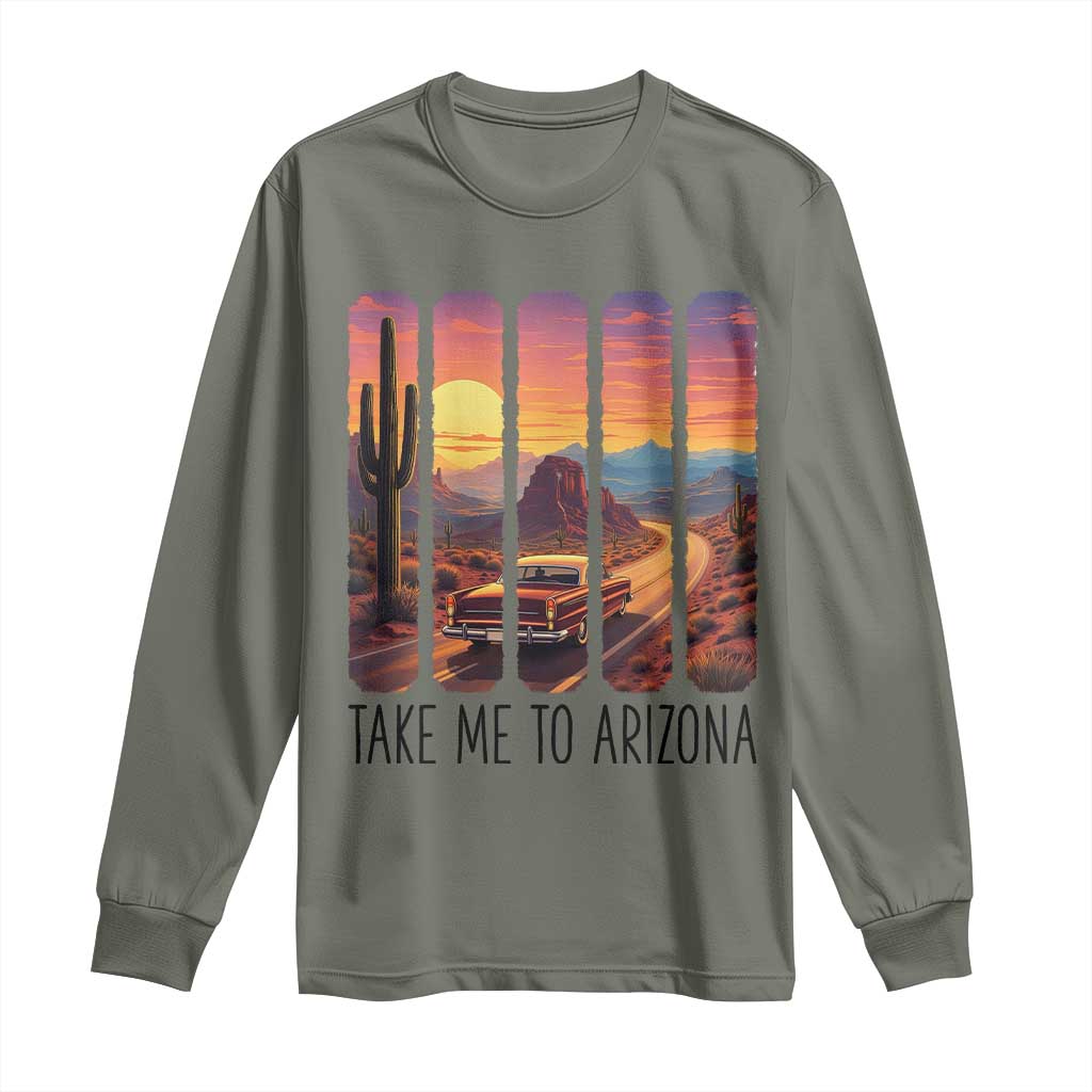 Arizona Desert Cactus Western Adventure Long Sleeve Shirt Take Me To AZ TS12 Military Green Print Your Wear