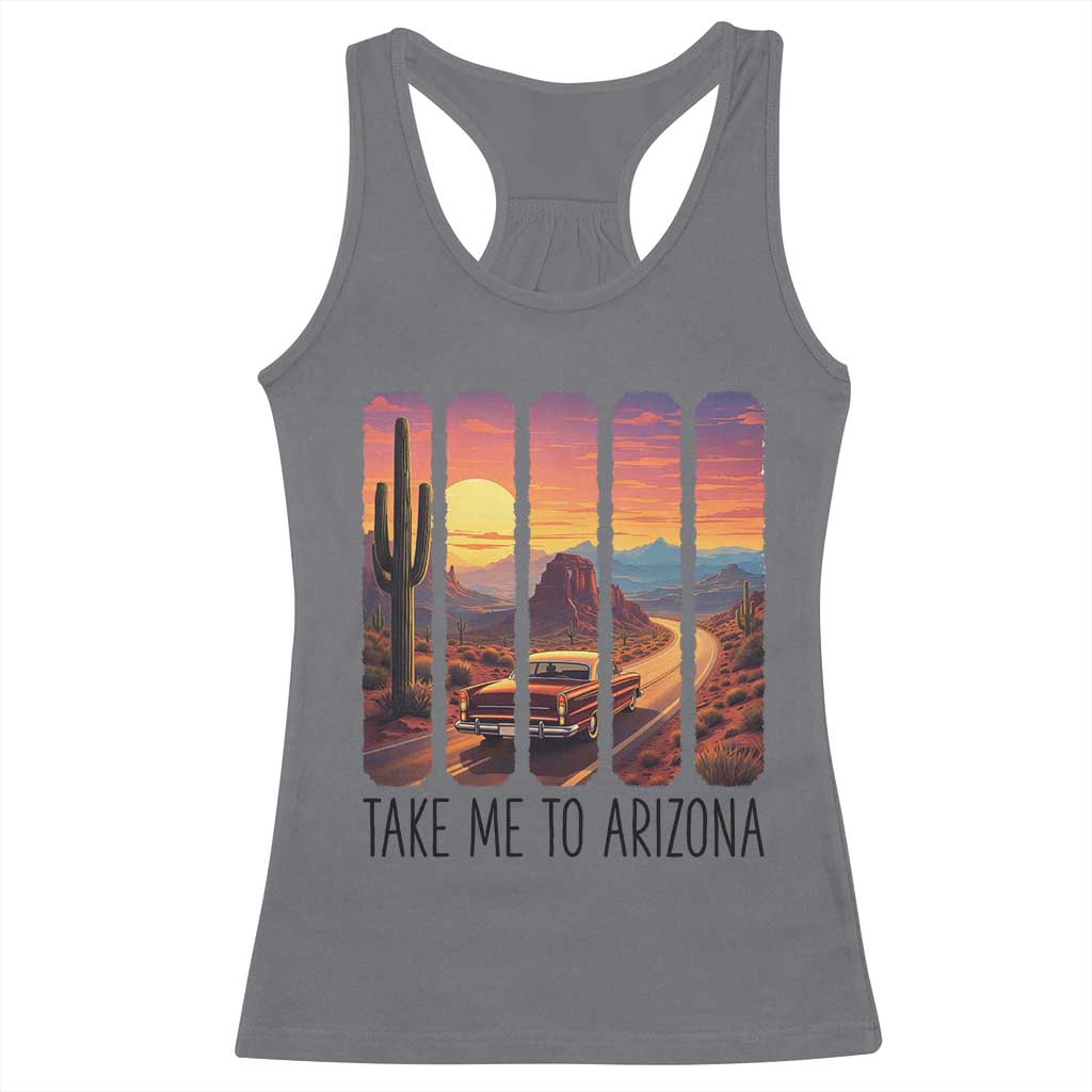 Arizona Desert Cactus Western Adventure Racerback Tank Top Take Me To AZ TS12 Charcoal Print Your Wear