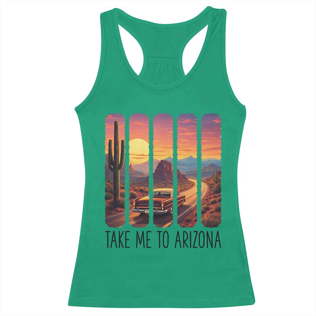 Arizona Desert Cactus Western Adventure Racerback Tank Top Take Me To AZ TS12 Irish Green Print Your Wear