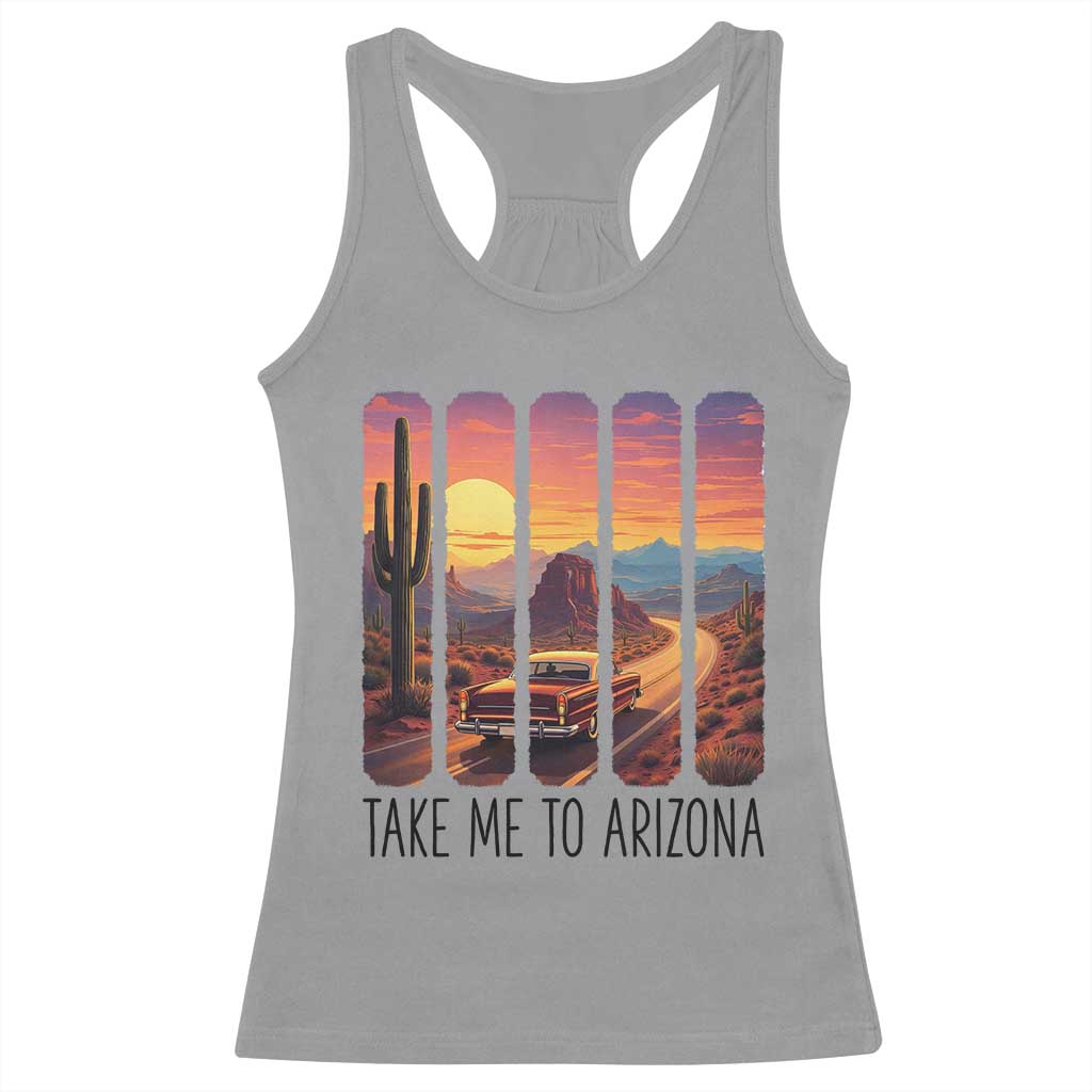Arizona Desert Cactus Western Adventure Racerback Tank Top Take Me To AZ TS12 Sport Gray Print Your Wear