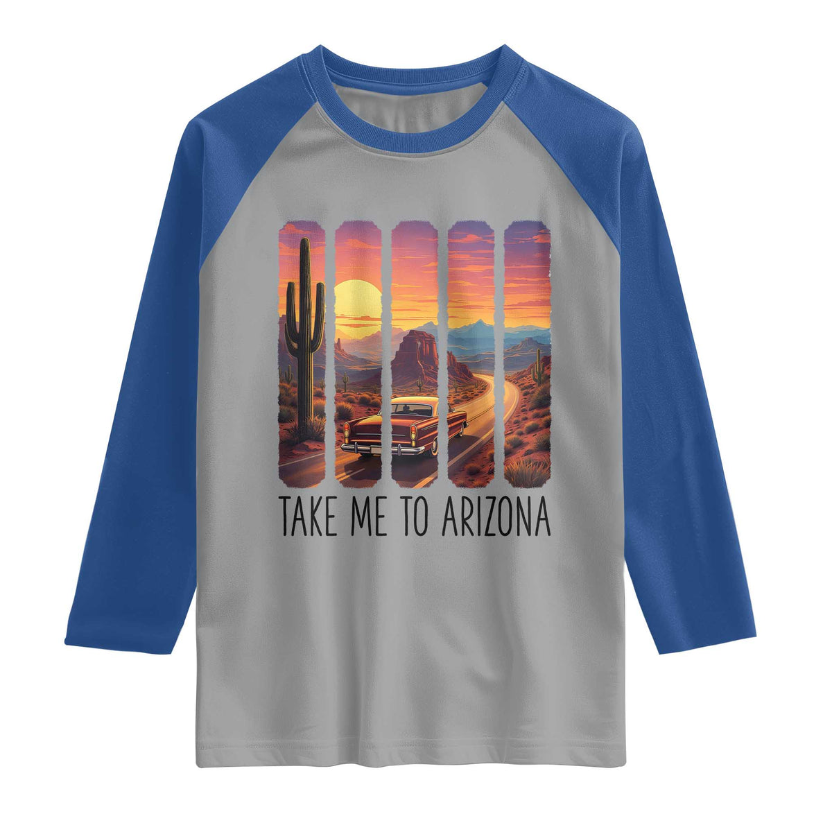 Arizona Desert Cactus Western Adventure Raglan Shirt Take Me To AZ TS12 Sport Gray Royal Print Your Wear