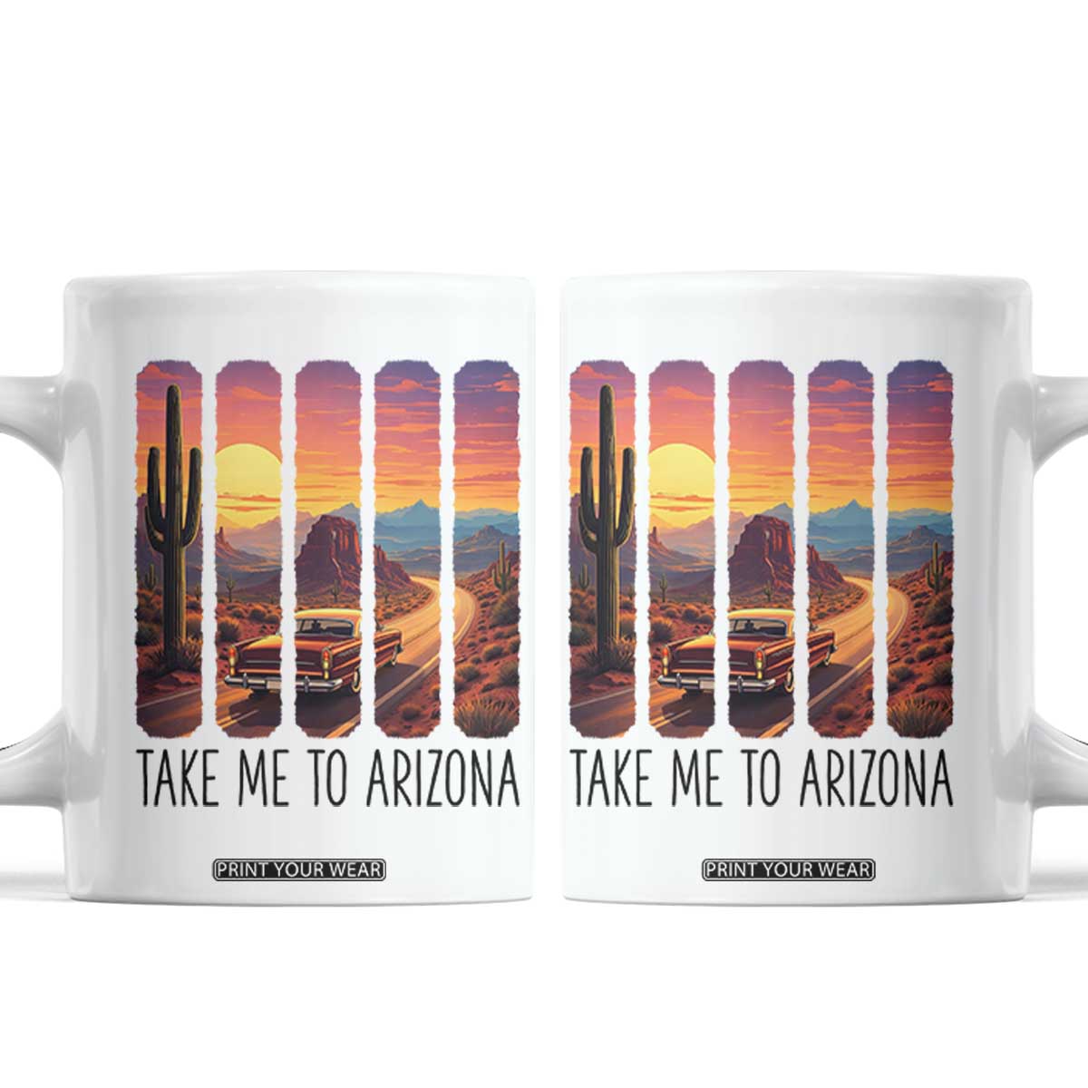 Arizona Desert Cactus Western Adventure Coffee Mug Take Me To AZ TS12 White Print Your Wear