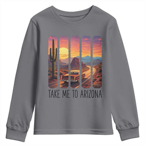 Arizona Desert Cactus Western Adventure Youth Sweatshirt Take Me To AZ TS12 Charcoal Print Your Wear