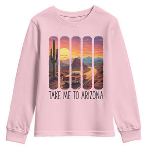 Arizona Desert Cactus Western Adventure Youth Sweatshirt Take Me To AZ TS12 Light Pink Print Your Wear