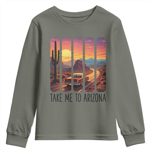 Arizona Desert Cactus Western Adventure Youth Sweatshirt Take Me To AZ TS12 Military Green Print Your Wear