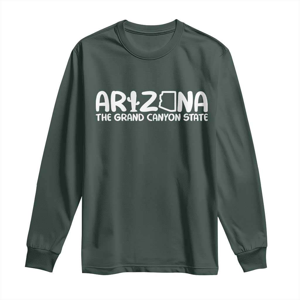 Arizona State Pride Long Sleeve Shirt The Grand Canyon State Souvenir TS12 Dark Forest Green Print Your Wear