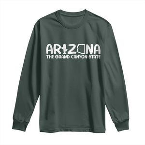 Arizona State Pride Long Sleeve Shirt The Grand Canyon State Souvenir TS12 Dark Forest Green Print Your Wear
