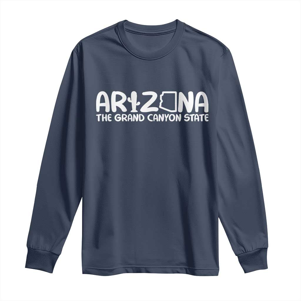 Arizona State Pride Long Sleeve Shirt The Grand Canyon State Souvenir TS12 Navy Print Your Wear
