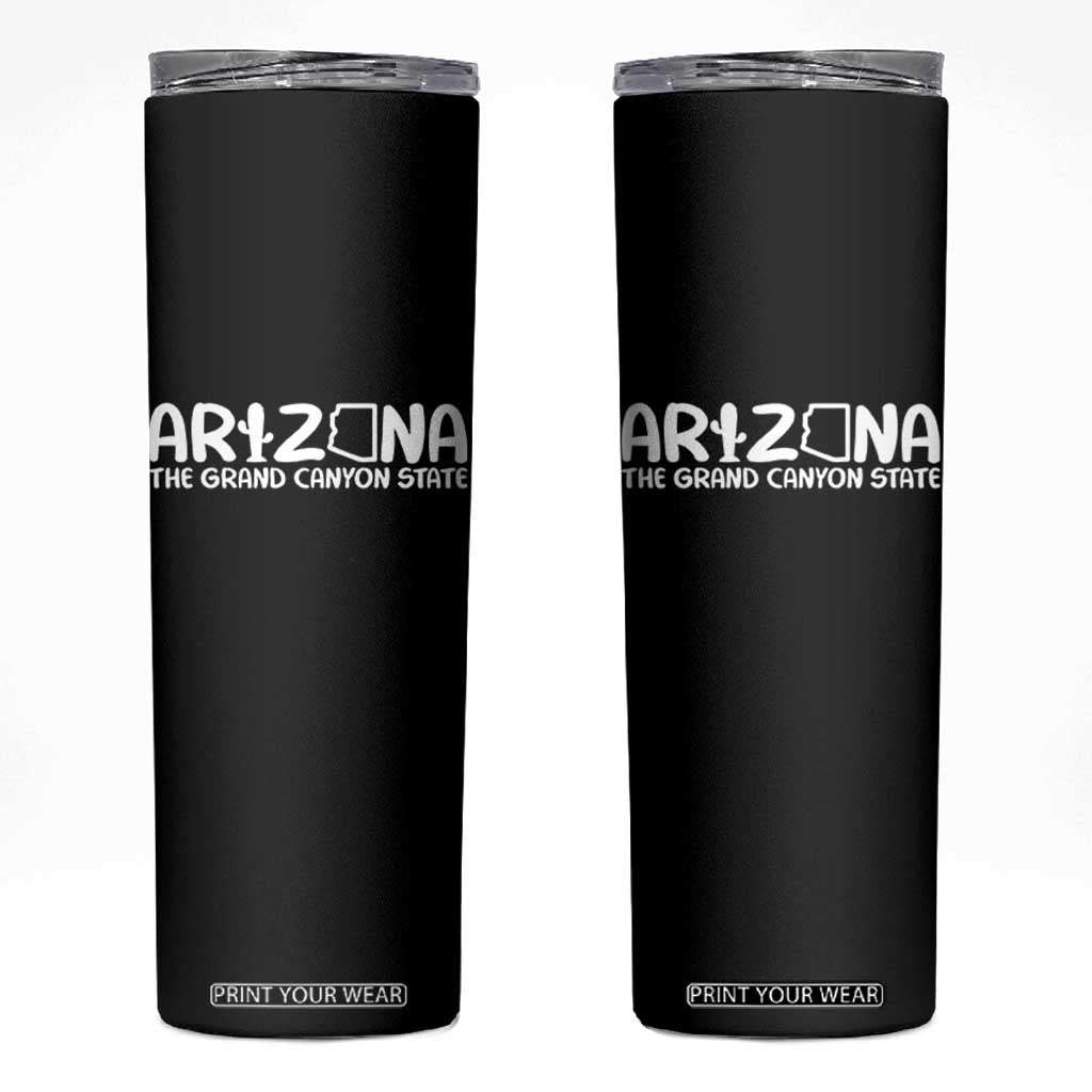 Arizona State Pride Skinny Tumbler The Grand Canyon State Souvenir TS12 Black Print Your Wear