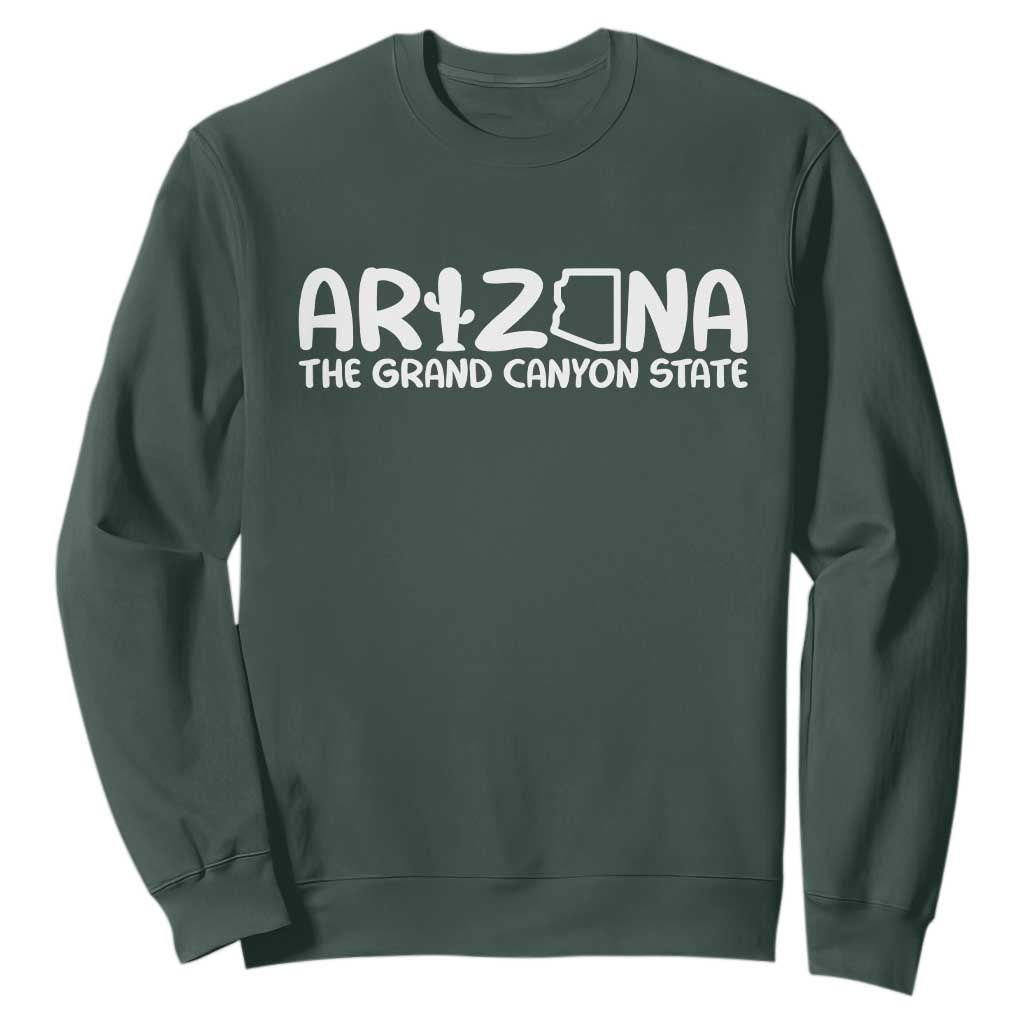 Arizona State Pride Sweatshirt The Grand Canyon State Souvenir TS12 Dark Forest Green Print Your Wear