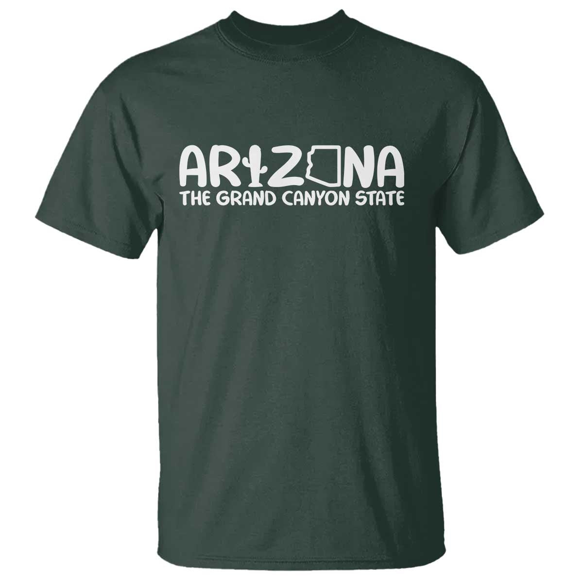 Arizona State Pride T Shirt The Grand Canyon State Souvenir TS12 Dark Forest Green Print Your Wear