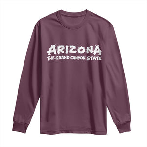 Southwest Soul Arizonan Heritage Long Sleeve Shirt The Grand Canyon State Souvenir TS12 Maroon Print Your Wear