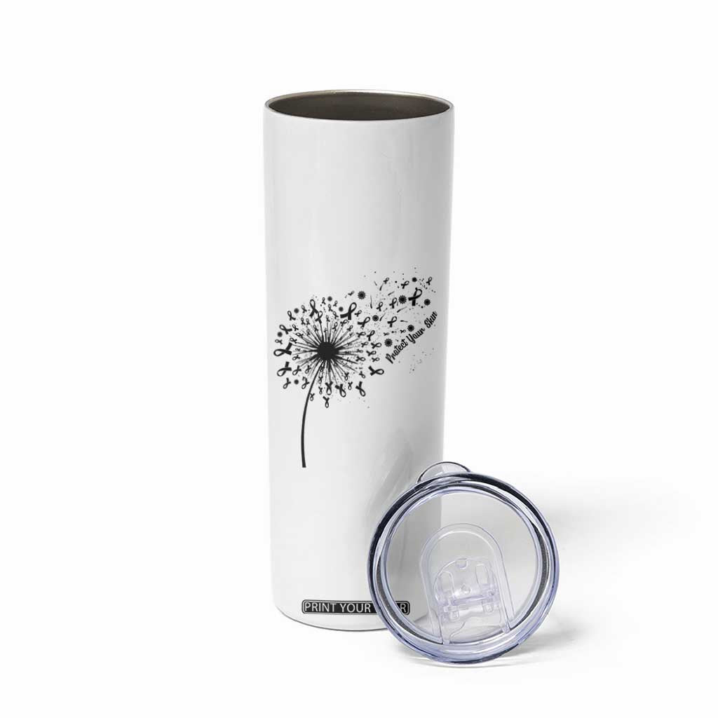 Protect Your Skin Skinny Tumbler Melanoma Awareness Dandelion Gift TS12 Print Your Wear