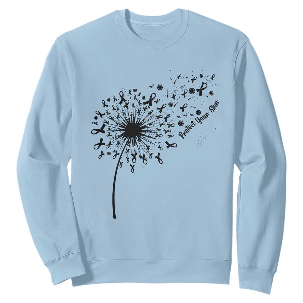 Protect Your Skin Sweatshirt Melanoma Awareness Dandelion Gift TS12 Light Blue Print Your Wear