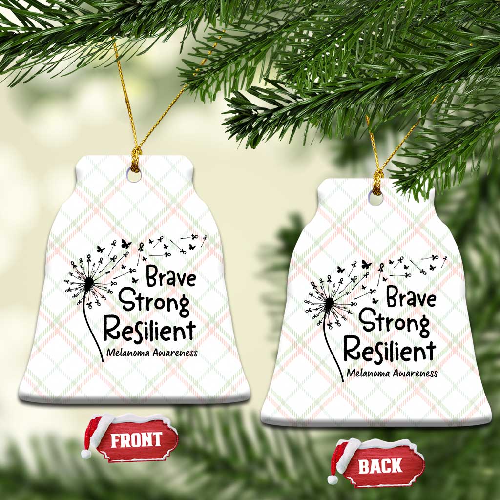 Brave Strong Resilient Ceramic Ornament Melanoma Warrior Dandelion Gift TS12 Print Your Wear