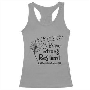 Brave Strong Resilient Racerback Tank Top Melanoma Warrior Dandelion Gift TS12 Sport Gray Print Your Wear