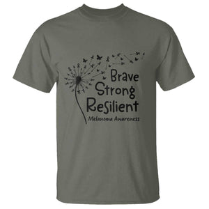 Brave Strong Resilient T Shirt Melanoma Warrior Dandelion Gift TS12 Military Green Print Your Wear
