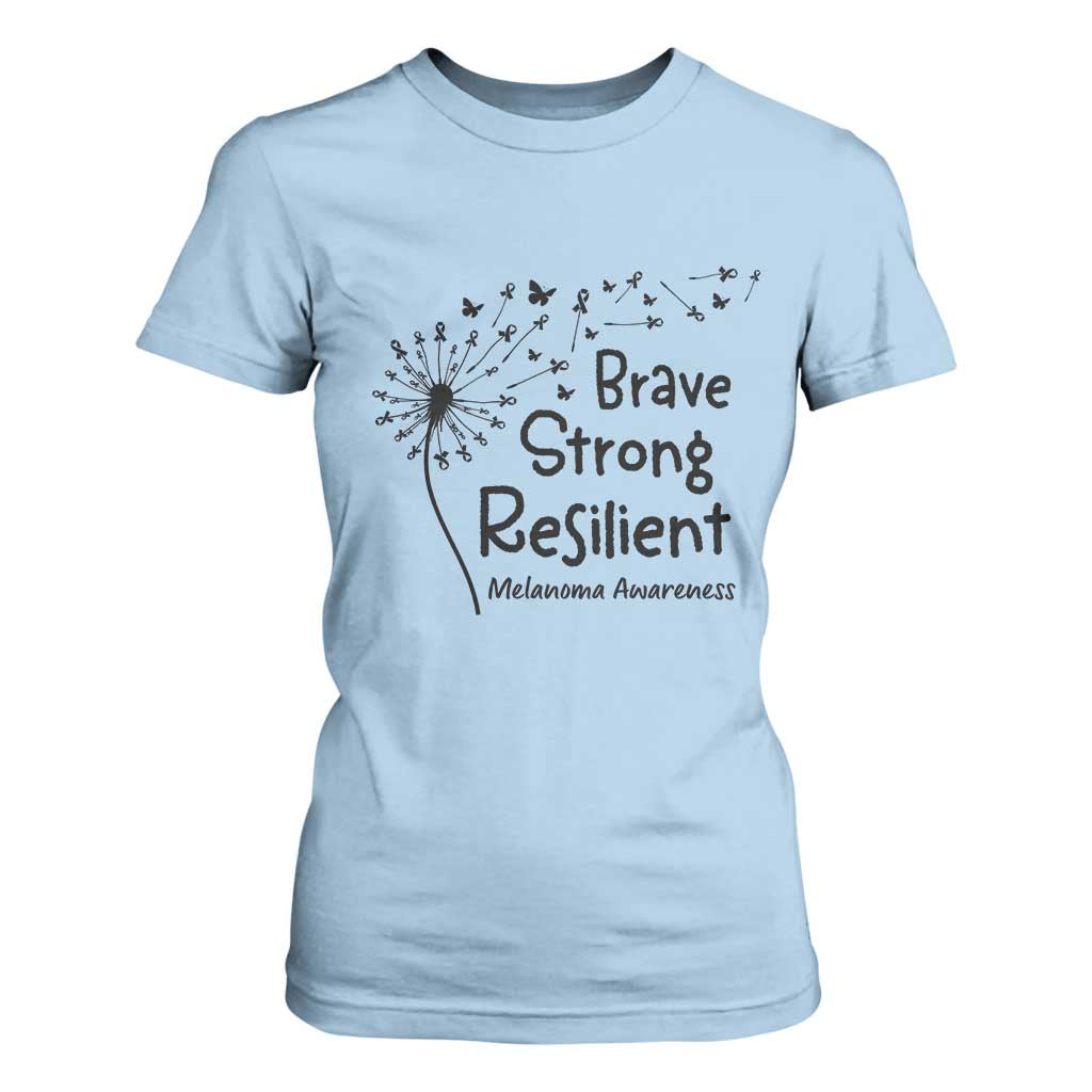 Brave Strong Resilient T Shirt For Women Melanoma Warrior Dandelion Gift TS12 Light Blue Print Your Wear