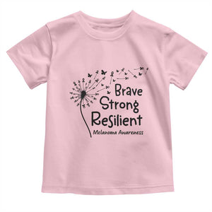 Brave Strong Resilient Toddler T Shirt Melanoma Warrior Dandelion Gift TS12 Light Pink Print Your Wear